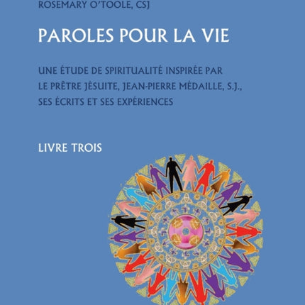 Paroles Pour la Vie, Livre Trois