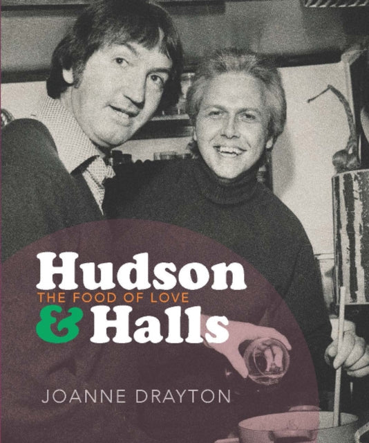 Hudson & Halls: The food of love