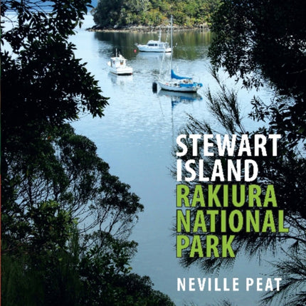 Stewart Island: Rakiura National Park