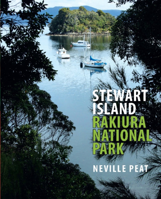 Stewart Island: Rakiura National Park