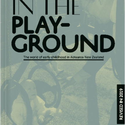 Politics in the Playground: The world of early