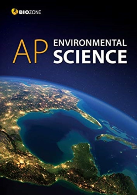 AP - Environmental Science: Student Edition: 2020