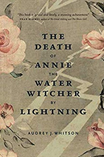 The Death of Annie the Water Witcher by Lightning