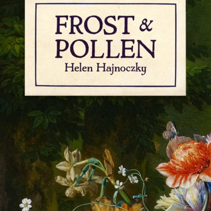 Frost & Pollen