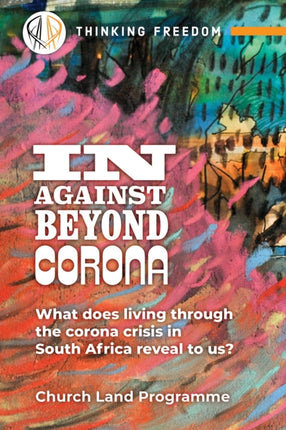 In, Against, Beyond, Corona