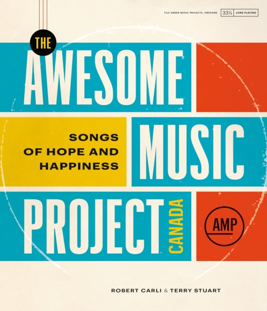 The Awesome Music Project Canada Songs of Hope and Happiness