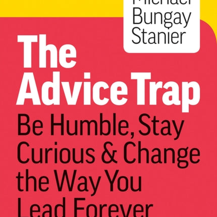 The Advice Trap