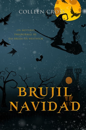 Brujil Navidad: Un misterio paranormal de las