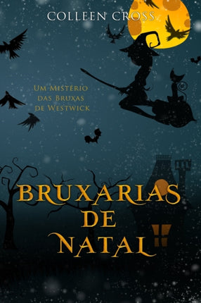 Bruxarias de Natal: Um Mistério das Bruxas de
