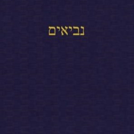 The Prophets: A Journal for the Hebrew Scriptures