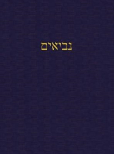 The Prophets: A Journal for the Hebrew Scriptures