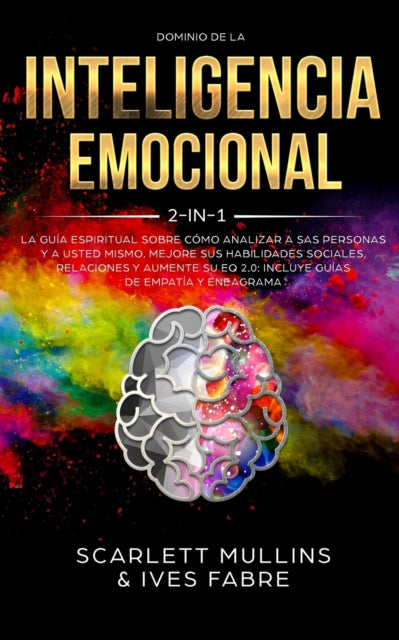 Dominio De La Inteligencia Emocional 2 en 1: La