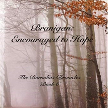 Branigan: Encouraged to Hope