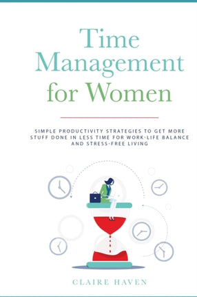 Time Management for Women: Simple Productivity