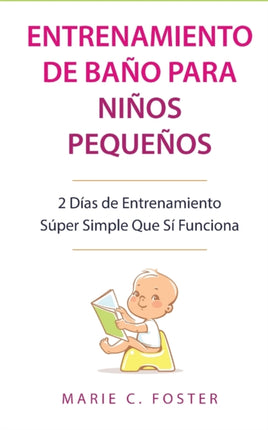 Entrenamiento de Baño para Niños Pequeños