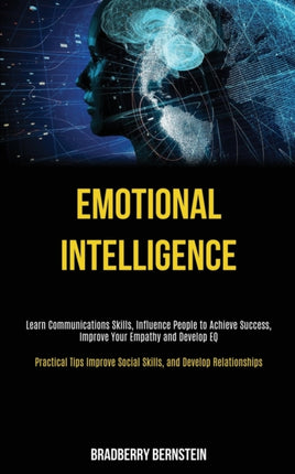 Emotional Intelligence: Learn Communications