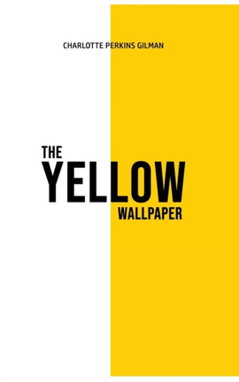 The Yellow Wallpaper