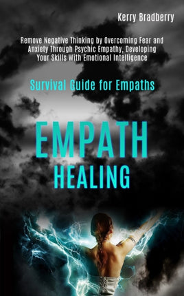 Empath Healing: Remove Negative Thinking by