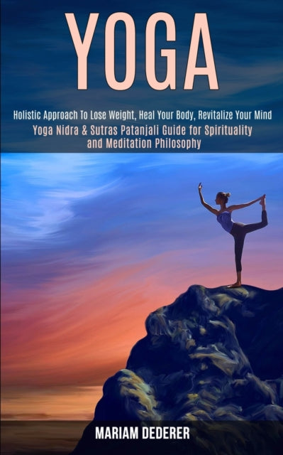 Yoga: Yoga Nidra & Sutras Patanjali Guide for