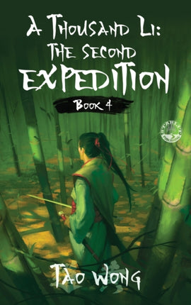 A Thousand Li: The Second Expedition: Book 4 of A