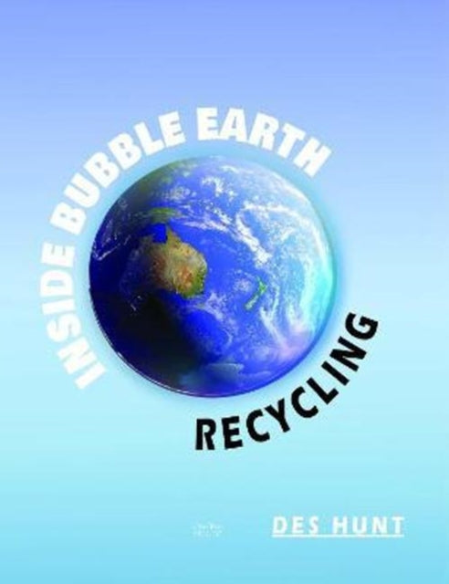 Inside Bubble Earth: Recycling