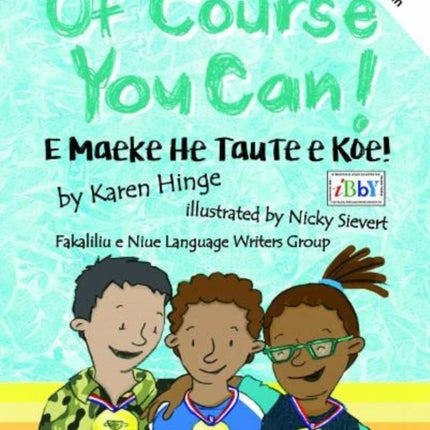 Of Course You Can/ E Maeke He Taute e Koe: English and Niuean