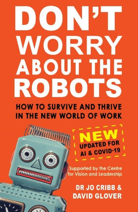 Donât Worry About the Robots