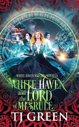 White Haven and the Lord of Misrule: Paranormal Yuletide Mysteries