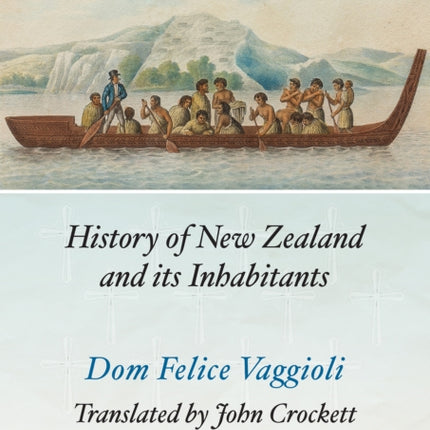 History of New Zealand and its Inhabitants