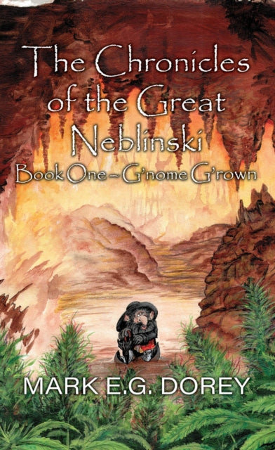 The Chronicles of the Great Neblinski: Book One -