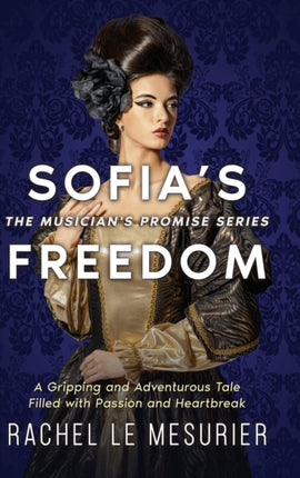 Sofia's Freedom: A Gripping and Adventurous Tale