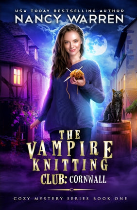 The Vampire Knitting Club: Cornwall: Cozy Mystery