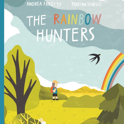 The Rainbow Hunters