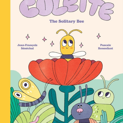 Colette The Solitary Bee