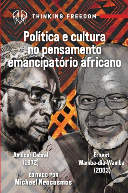 Politica E Cultura No Pensamento Emancipatorio Africano