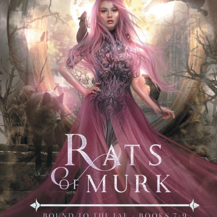 Rats of Murk: Bound to the Fae - Books 7-9