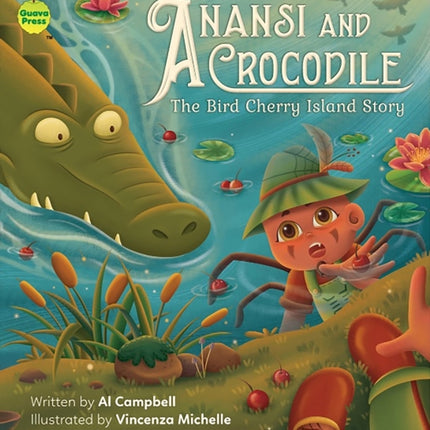 Anansi and Crocodile: The Bird Cherry Island Story