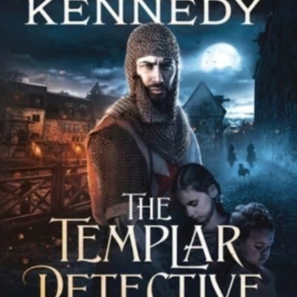 The Templar Detective and the Lost Children