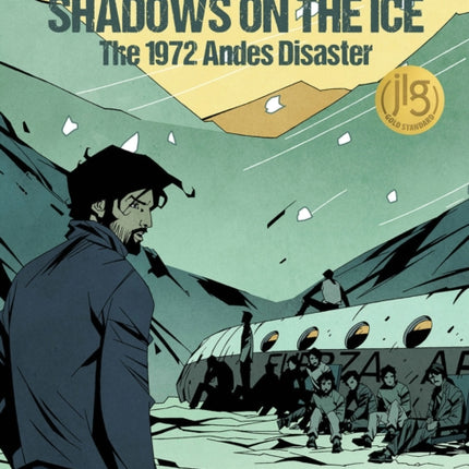 Shadows on the Ice The 1972 Andes Disaster