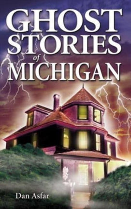 Ghost Stories of Michigan