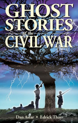 Ghost Stories of the Civil War