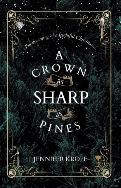 A Crown as Sharp as Pines