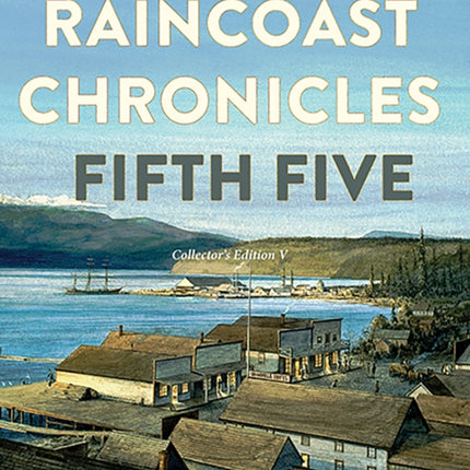 Raincoast Chronicles