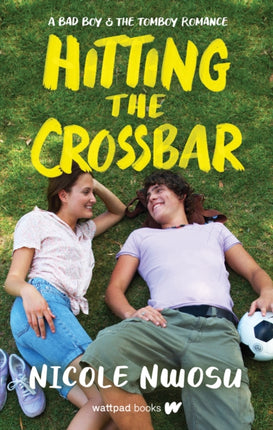 Hitting the Crossbar: A Bad Boy and the Tomboy Romance