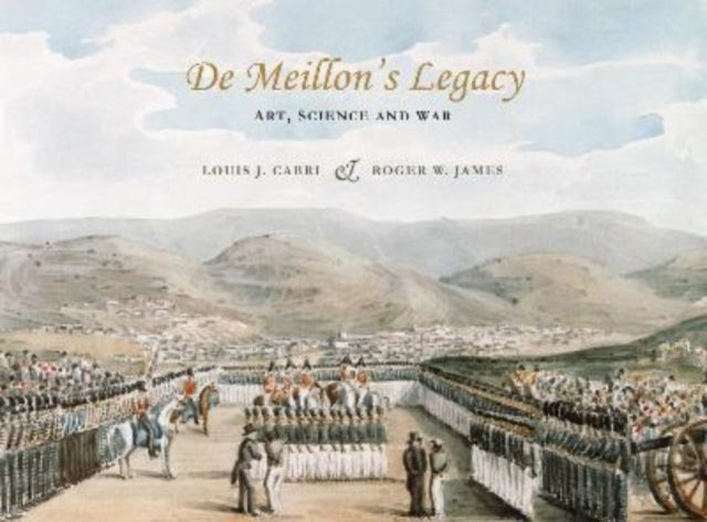 De Meillon’s Legacy: Art, Science and War