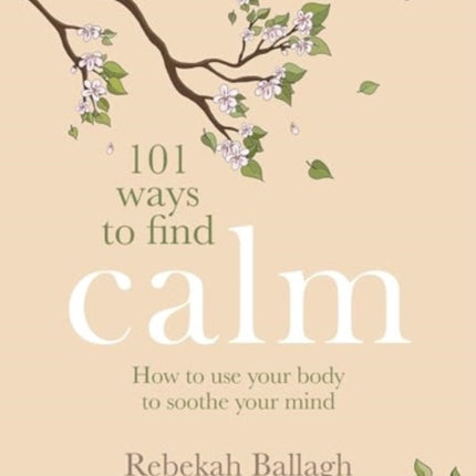 101 Ways to Find Calm