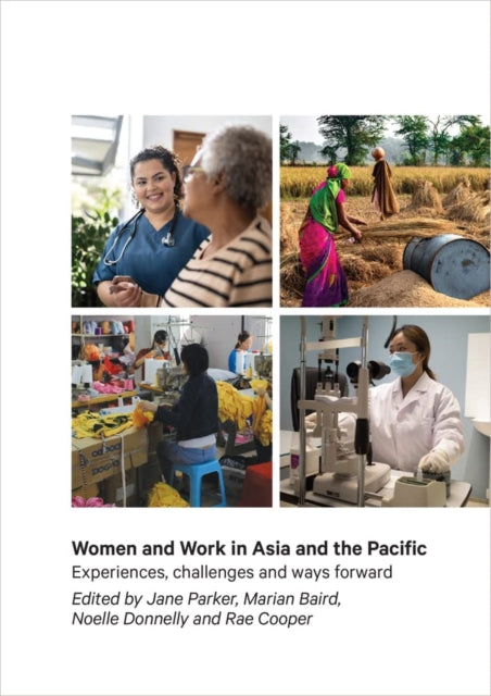 Women and Work in Asia and the Pacific: Experiences, challenges and ways forward