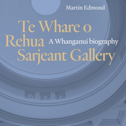 Te Whare o Rehua Sarjeant Gallery