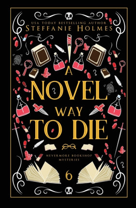 A Novel Way to Die: Luxe paperback edition