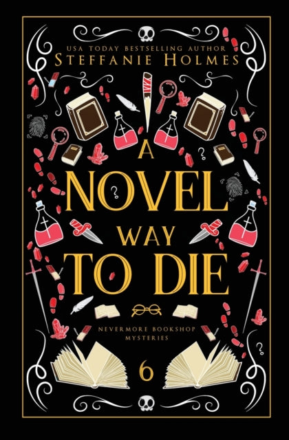 A Novel Way to Die: Luxe paperback edition